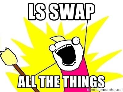 ls-swap-all-the-things.jpg