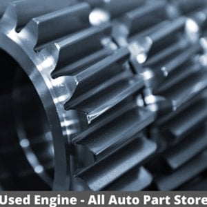 Used Engines with Top Quality and High Warranty Buy Online