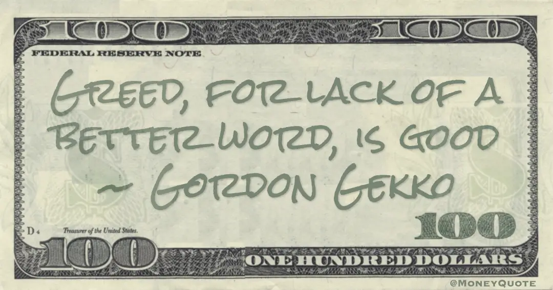 Gordon-Gekko-Greed-Lack-Better-Good.jpg