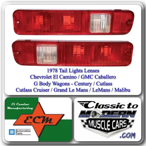 El Camino Tail Light Housing / Lenses / Caballero G Body Wagons Only 1978 Models