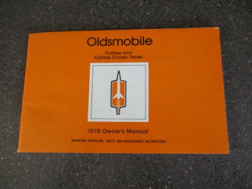 1978 OLDSMOBILE CUTLASS OWNERS MANUAL – LIKE NEW CONDITION