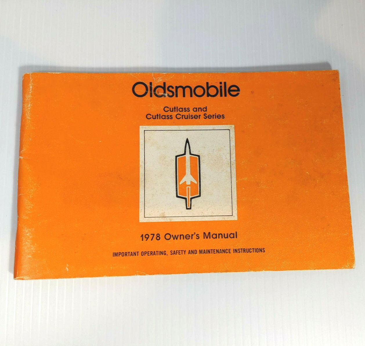 1978 Oldsmobile Cutlass and Cruiser Owner’s Manual ORIGINAL User Guide Fuses