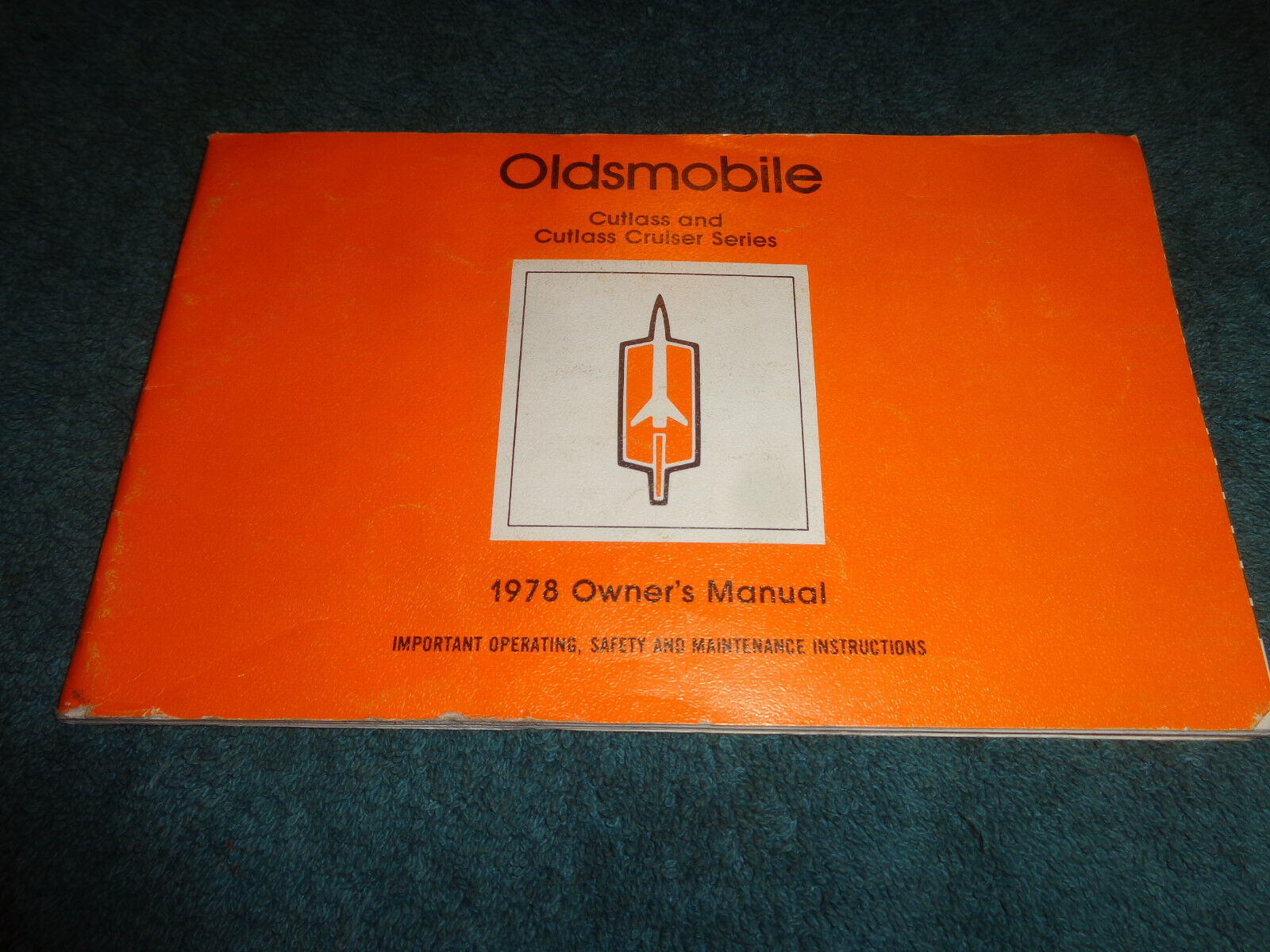 1978 OLDSMOBILE CUTLASS OWNERS MANUAL  / ORIGINAL GUIDE BOOK